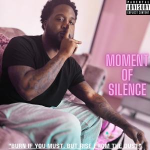 RNA 8WAY的專輯MOMENT OF SILENCE (Explicit)