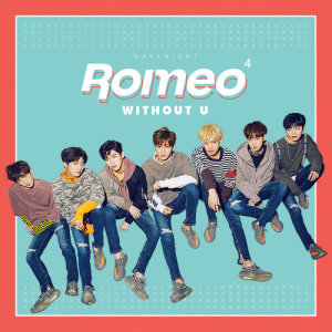 Album ROMEO 4th Mini ‘WITHOUT U’ oleh ROMEO