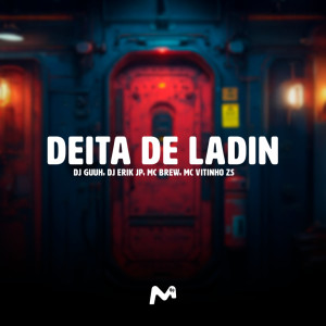 ดาวน์โหลดและฟังเพลง DEITA DE LADIN (Explicit) พร้อมเนื้อเพลงจาก DJ Guuh
