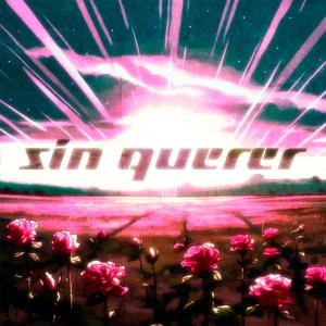 Album Sin querer (feat. Liamezgo & IVN) from IVN