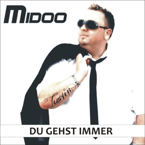 Listen to Du gehst immer song with lyrics from Midoo