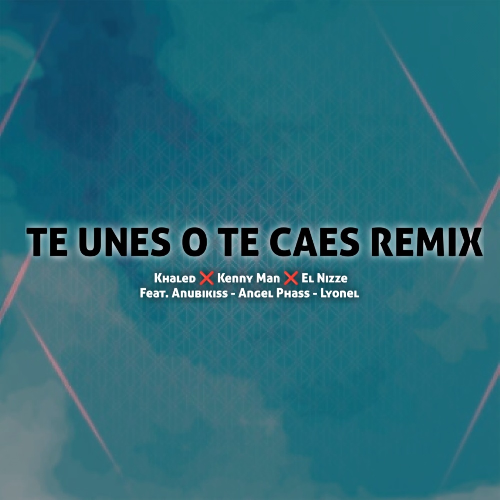 Te Unes o Te Caes (Remix|Explicit)