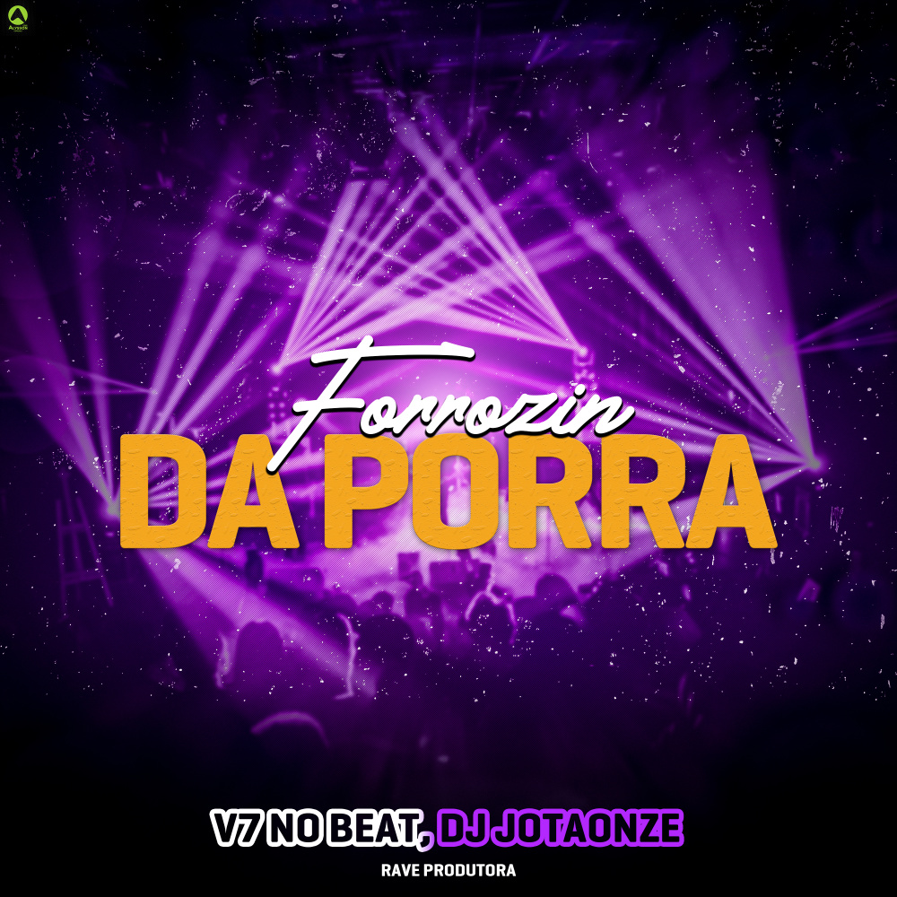 Forrózin da Porra (Explicit)