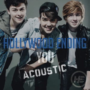 Dengarkan lagu You (Acoustic) nyanyian Hollywood Ending dengan lirik