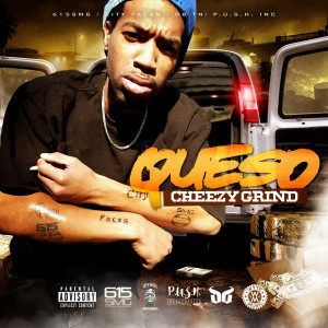 Listen to Cheesy Grind (Explicit) song with lyrics from Queso
