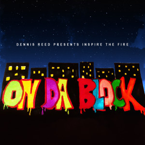 Listen to On da Block song with lyrics from Dennis Reed