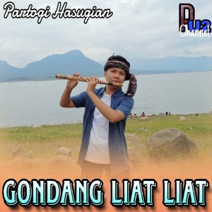 收听Partogi Hasugian的Gondang Liat Liat歌词歌曲