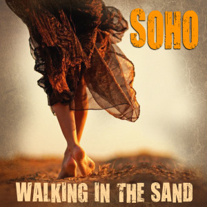 收聽Soho的Walking In The Sand歌詞歌曲