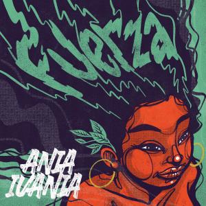 Listen to Fuerza song with lyrics from Ania Ivania