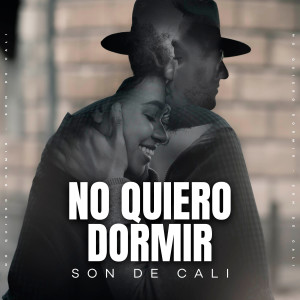 Album No Quiero Dormir oleh Son De Cali
