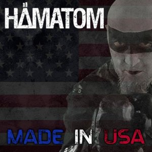 Dengarkan lagu Made in USA nyanyian Hämatom dengan lirik