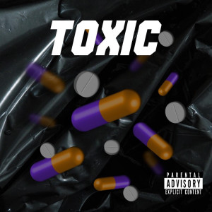 Toxic (Explicit) dari Imperial