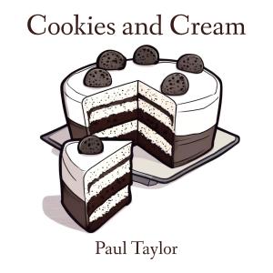 Paul Taylor的專輯Cookies and Cream