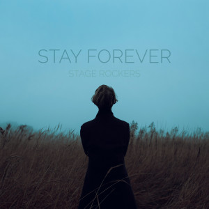 อัลบัม Stay Forever ศิลปิน Stage Rockers