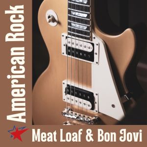 Album American Rock: Meat Loaf & Bon Jovi from Bon Jovi