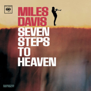 ดาวน์โหลดและฟังเพลง Seven Steps to Heaven พร้อมเนื้อเพลงจาก Miles Davis