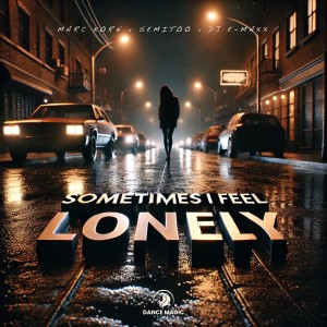 Dj E-maxx的專輯Sometimes I Feel Lonely