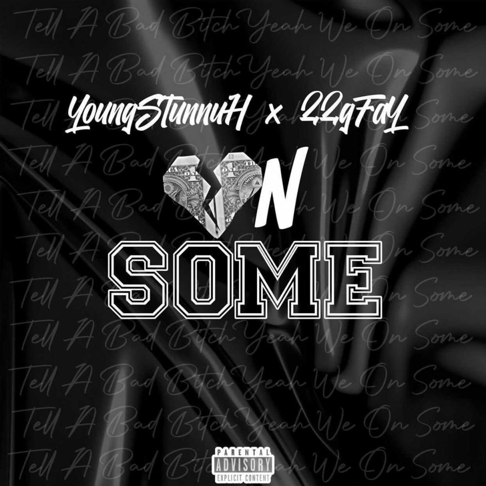 On Some (feat. 22Gfay) (Explicit)