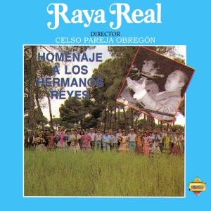 收聽Raya Real的Señoritos del Rocío / La Luna Tiene a Gala歌詞歌曲