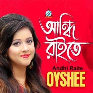 Listen to Andhi Raite song with lyrics from Oyshee