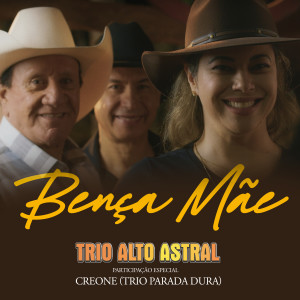 ดาวน์โหลดและฟังเพลง Bença Mãe พร้อมเนื้อเพลงจาก Trio Alto Astral