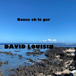 Listen to Danse Ek Lé Gar song with lyrics from David Louisin
