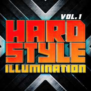 Various Artists的專輯Hardstyle Illumination, Vol. 1