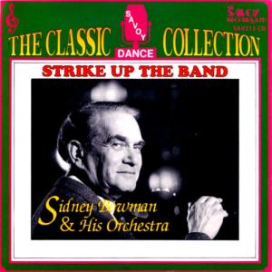 ดาวน์โหลดและฟังเพลง If I Had My Way พร้อมเนื้อเพลงจาก Sidney Bowman & His Orchestra