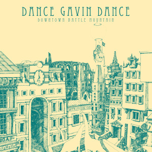 Dance Gavin Dance的專輯Downtown Battle Mountain (Instrumental)