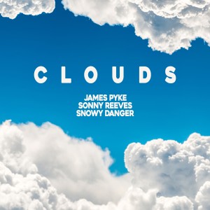 ดาวน์โหลดและฟังเพลง Clouds (Explicit) พร้อมเนื้อเพลงจาก James Pyke