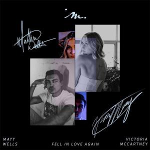 收聽Matt Wells的Fell In Love Again歌詞歌曲