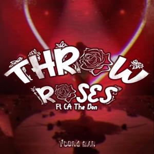 Album Throw Roses (feat. CA The Don) (Explicit) oleh Young Man