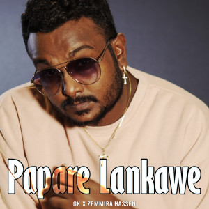 Gk的专辑Papare Lankawe