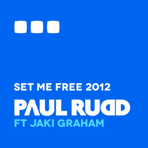 Dengarkan Set Me Free 2012 (Radio Edit) lagu dari Paul Rudd dengan lirik