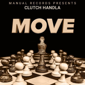 Listen to Move (Explicit) song with lyrics from Clutch Handla