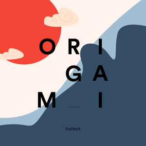 Dengarkan Origami lagu dari Freiheit dengan lirik