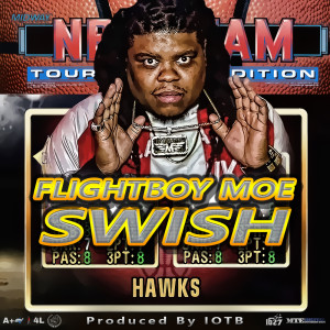 Flightboy Moe的专辑Swish (Explicit)