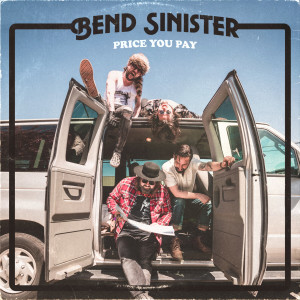 Bend Sinister的專輯Price You Pay (Explicit)