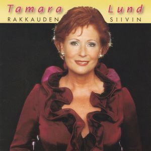 收聽Tamara Lund的Aika jäähyväisten - Time To Say Goodbye歌詞歌曲
