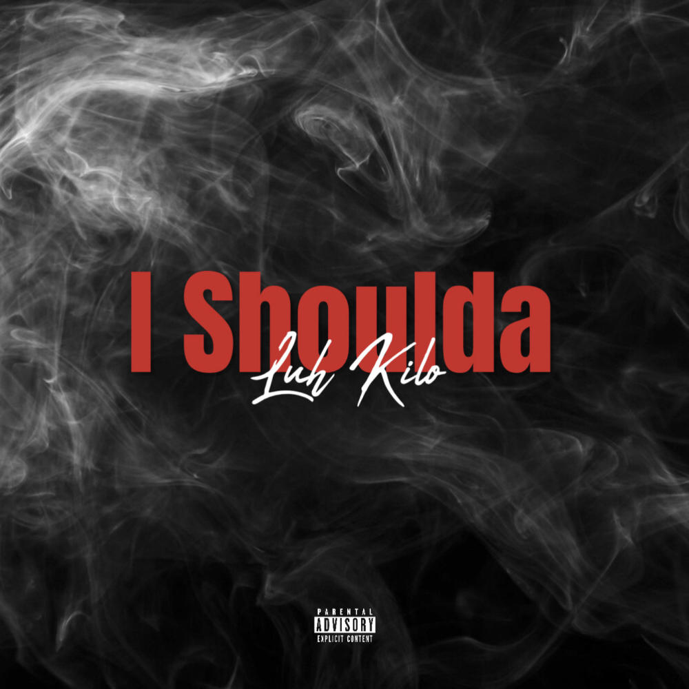 I Shoulda (Explicit)