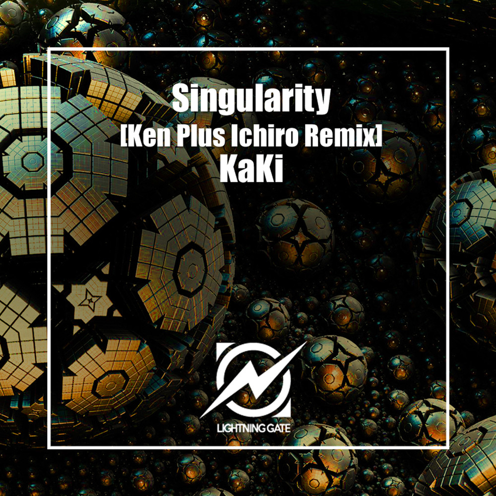 Singularity (Ken Plus Ichiro Remix)