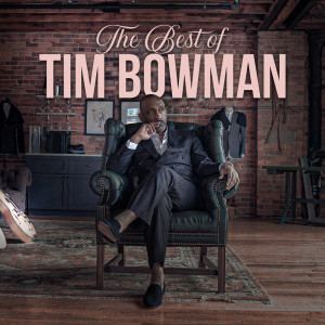 Tim Bowman的專輯The Best of Tim Bowman