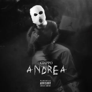 ดาวน์โหลดและฟังเพลง Andrea (feat. Laïoung) (Explicit) พร้อมเนื้อเพลงจาก Ciappo