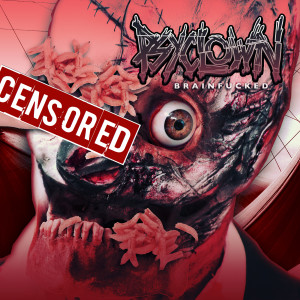 Listen to Brainfucked (Brain Raped Remix|Explicit) song with lyrics from Psyclown