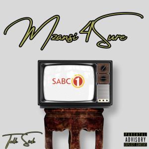 Talksick的專輯Mzansi For Sure (feat. Venus 14 & Lil Thieren) [Explicit]