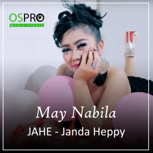 Listen to Jahe -Janda Heppy song with lyrics from May Nabila