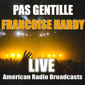 Dengarkan L'amitie / Outro (Live) lagu dari Francoise Hardy dengan lirik