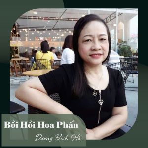Listen to Bồi Hồi Hoa Phấn song with lyrics from Dương Bích Hà