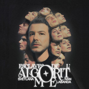 Listen to Esclaves de l'algoritme song with lyrics from Svetlana