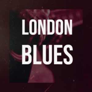 Various的专辑London Blues (Explicit)